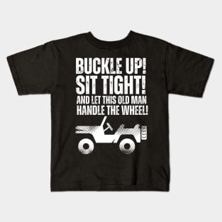 Let this old man handle the wheel! Kids T-Shirt